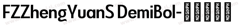 FZZhengYuanS DemiBol字体转换